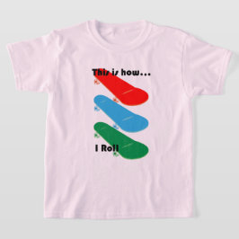 Så här spelar jag rollen Design - Girls grundlägga T Shirt