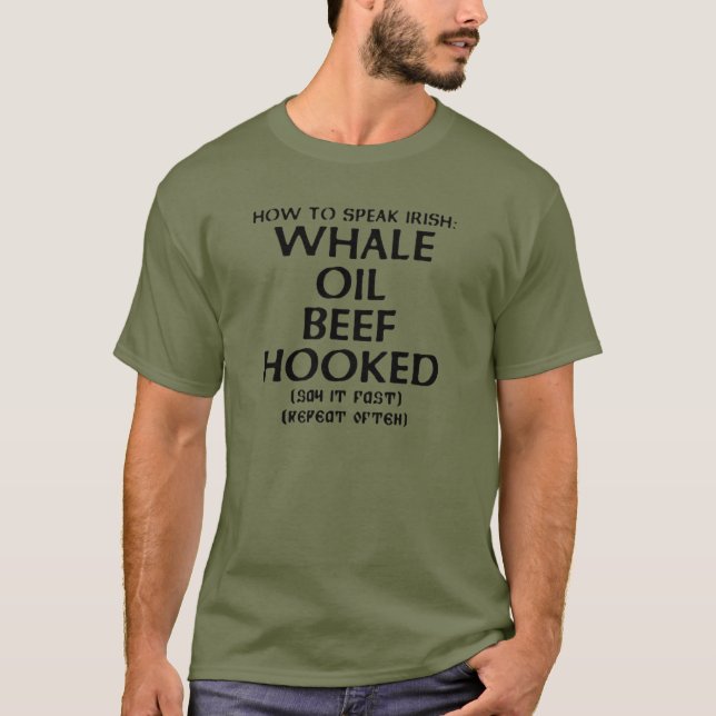Så här talar du iriska: VINOLJESKÖTT HOOKED Tee Shirt (Framsida)