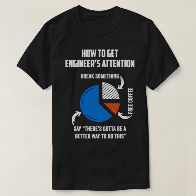 Så här uppmärksammar du Ingenjör på Ingenjör Gift? T Shirt (Design framsida)