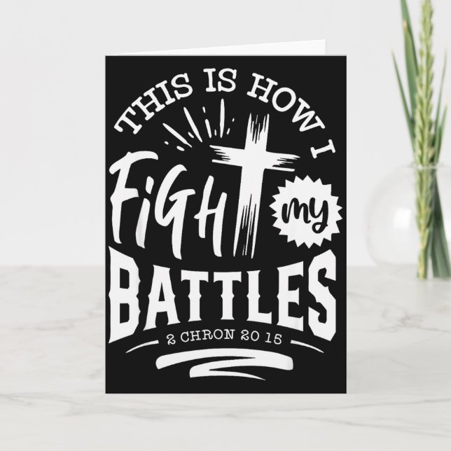 Så här utkämpar jag mina strider 2 Krön 20:15  Kort (Framsida)