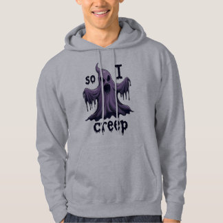 Så jag Creep Halloween Boo Ghost Funny Creep Yeaaa Hoodie