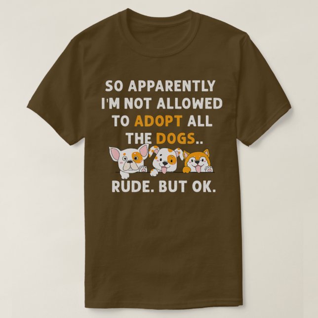 Så jag får inte anta hela Hund T Shirt (Design framsida)