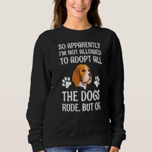 Så jag får inte anta hela Hund T Shirt