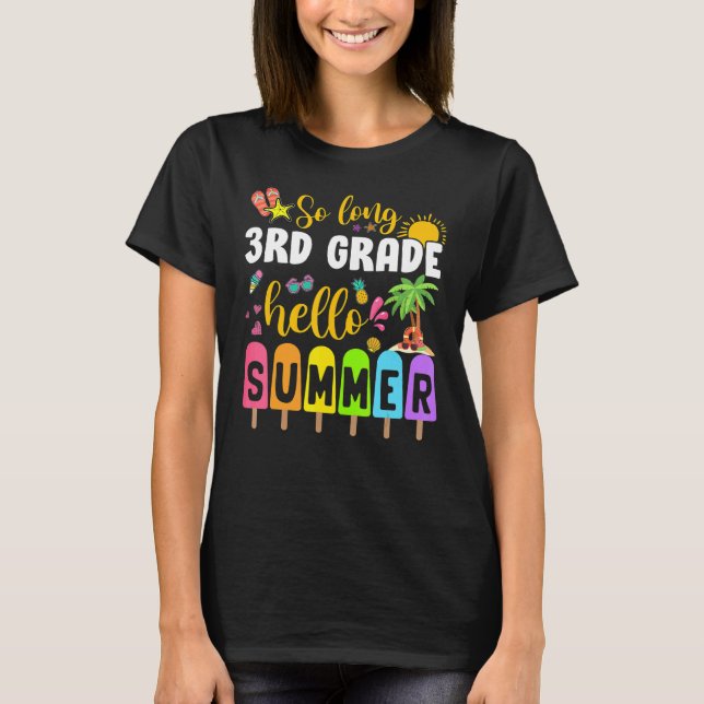 Så lång 3:e Klass-Hej-sommartid förra dagen T Shirt (Framsida)