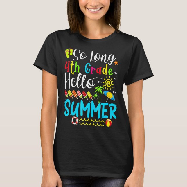 Så lång 4:e Klass Hej sommarlärare Student Kid T Shirt (Framsida)