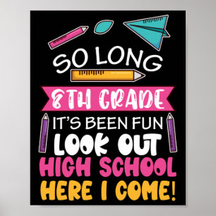 Så lång 8:e högskolan i Hej i Klass Poster