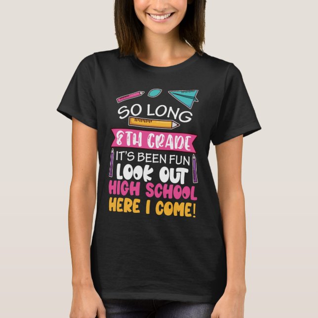 Så lång 8:e högskolan i Hej i Klass T Shirt (Framsida)