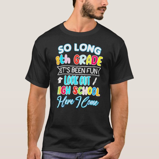 Så lång 8:e högskolan i Klass Hej Studenten Hap T Shirt (Framsida)