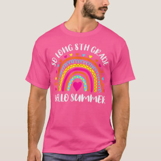 Så lång 8:e Klass-Hej-lärarbarn student T Shirt