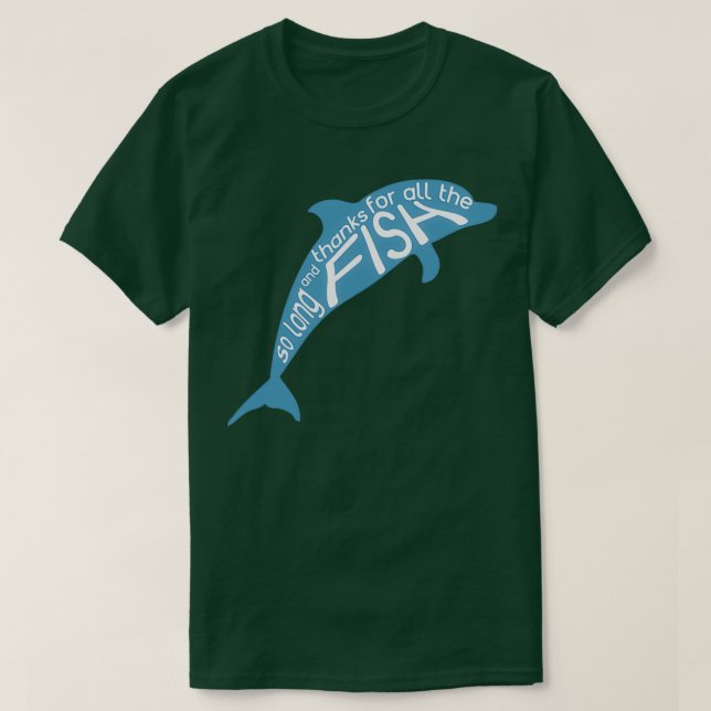 Så lång och tack för all fisk 1 t shirt (Design framsida)