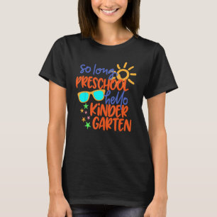 SÅ LÅNG PRESCHOL KLASS HEJ KINDERGARTEN LÄRARE T SHIRT