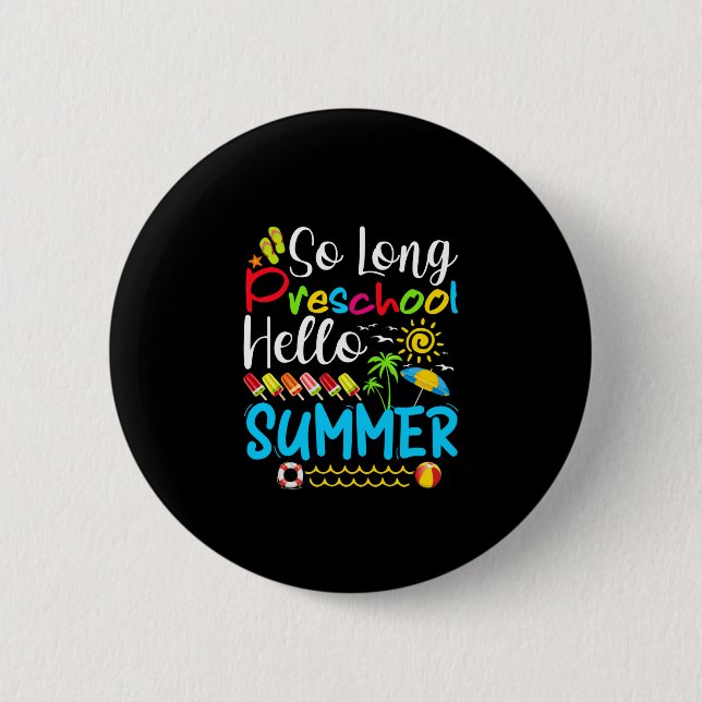 Så lång presskoolsommar Hej förra skoldagen. Knapp (Framsida)