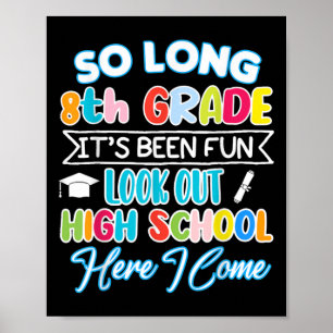 Så lång Roligt vid High School Studenten vid Hej i Poster