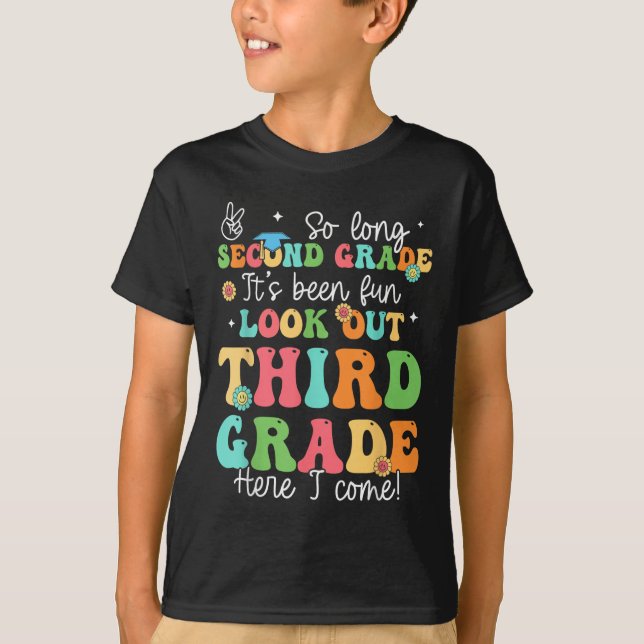 Så länge 2:a Klass Studenten 3:e Klassen här i Kom T Shirt (Framsida)