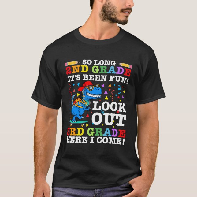Så länge 2:e Klass har det varit Roligt att titta  T Shirt (Framsida)