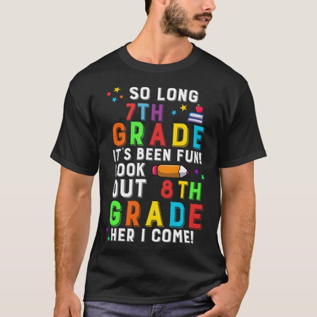 Så länge 7:e Klass, se 8:e i Kom T Shirt (Framsida)