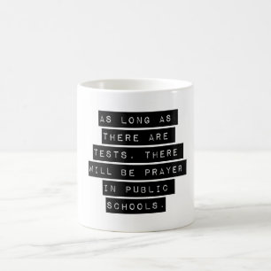 Så länge det finns tester kaffemugg