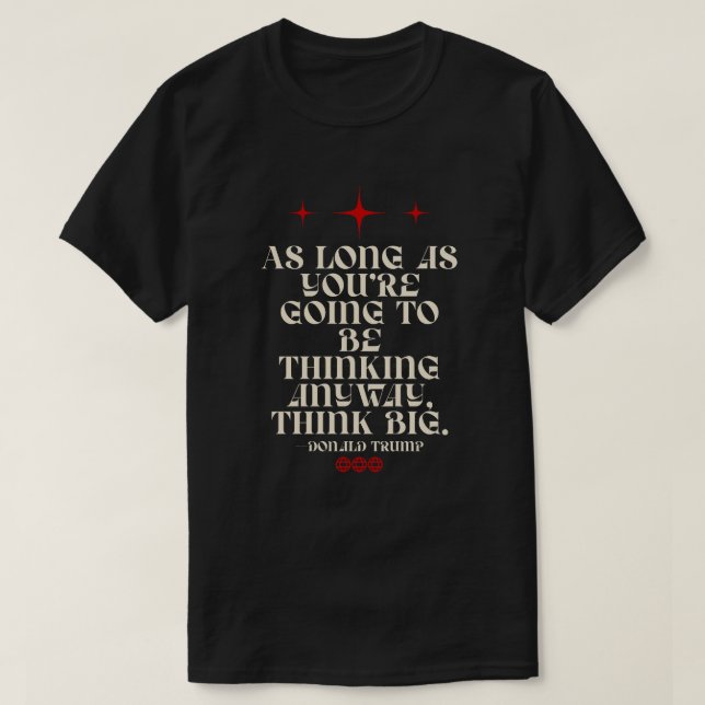 Så länge du tänker ändå t shirt (Design framsida)
