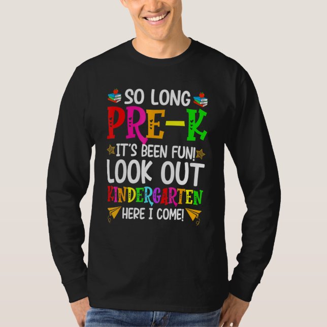 Så länge före K Kindergarten här i Kom Studenten T Shirt (Framsida)