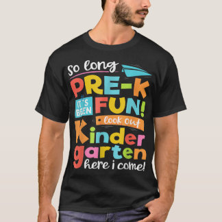 Så länge före K Kindergarten här, Kom Funny Gradu T Shirt