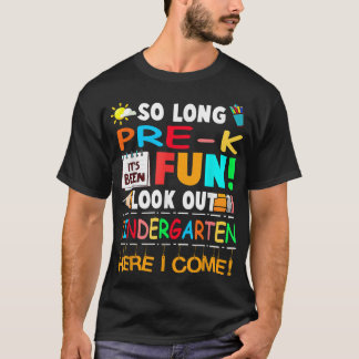 Så länge före K studenten tittar ut Kindergarten 2 T Shirt