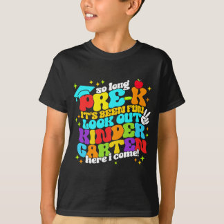 Så länge förut, titta på Kindergarten här i Kom! T Shirt
