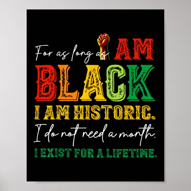 Så länge jag är svart är jag historisk Juneteenth  Poster (Framsidan)