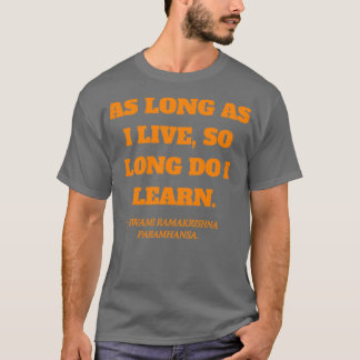 Så länge jag lever citat av Swami Ramakrishna Para T Shirt
