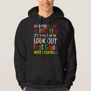 Så länge Kindergarten här Kom 1 Klass Kids Grad Hoodie