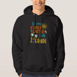 Så länge Kindergarten Hej 1:a Klass Lärarflickan Hoodie