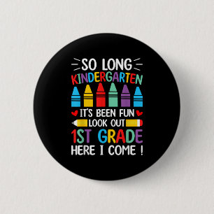 Så länge Kindergarten Studenten Klass 1 Knapp