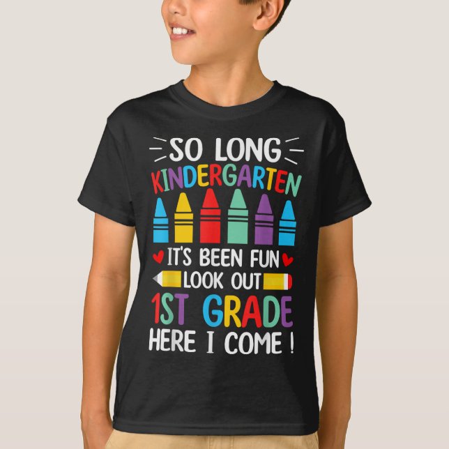 Så länge Kindergarten Studenten Klass 1 T Shirt (Framsida)