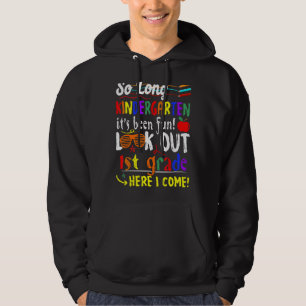 Så länge Kindergarten tittar ut 1:a Klass här, så Hoodie