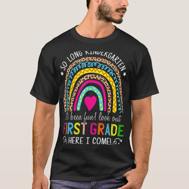Så länge Kindergarten tittar ut första Klass här C T Shirt (Framsida)