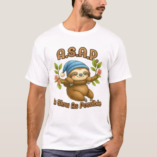 Så långsamt som möjligt - Cute Sloth ASAP Classic  T Shirt (Framsida)
