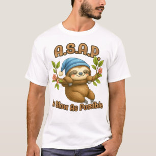 Så Långsamt Som Möjligt - Söt Sengångare Snabbt Kl T Shirt