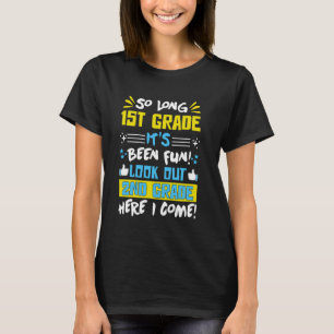 Så långt 1:a Klassen här i Kom Studenten 2:a Klass T Shirt