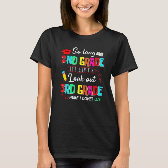 Så långt 2:a Klass här i Kom 3:e graderingen T Shirt (Framsida)