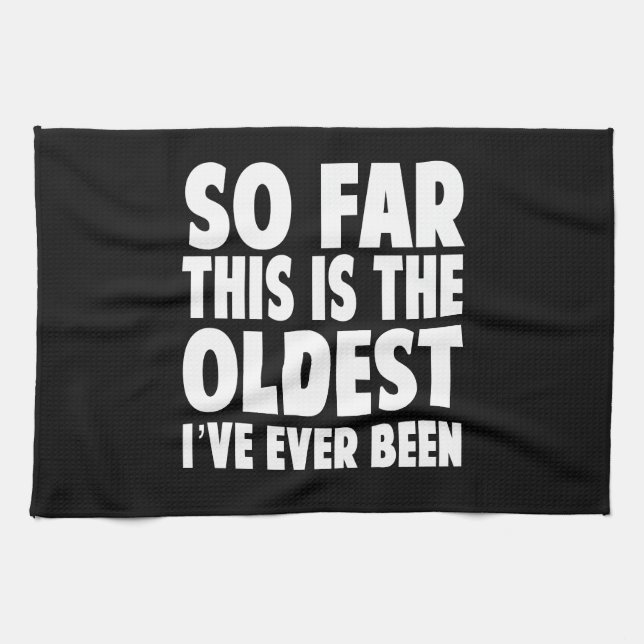 Så långt är detta det äldst som jag har någonsin kökshandduk (Horisontell)