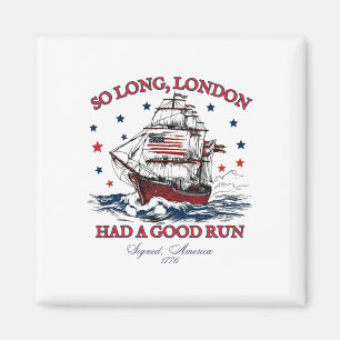 Så långt London 4:e juli 1776, USA Shirts Girls P Magnet