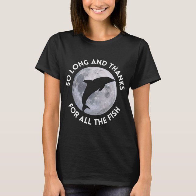 Så Långt Och Tack För All Fisk T Shirt (Framsida)