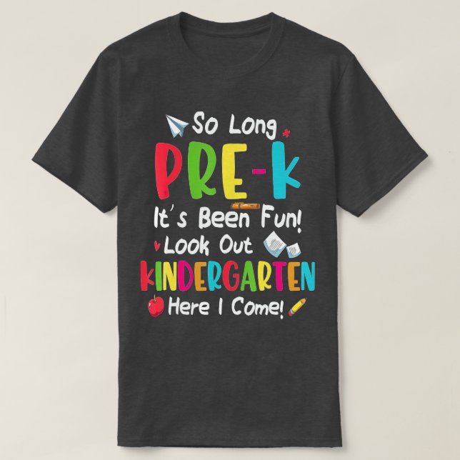 Så långt PreK Kindergarten här i Kom Studenten T Shirt (Design framsida)