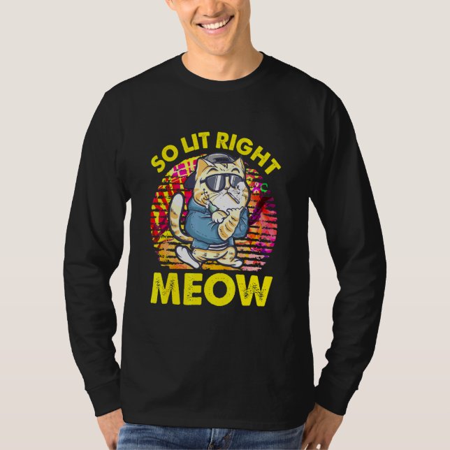 Så låt Högerna Meow Party-festival Cat T Shirt (Framsida)