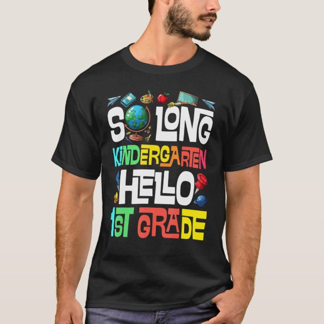 Så Long Kindergarten Hej 1st Klass Kindergarten T Shirt (Framsida)