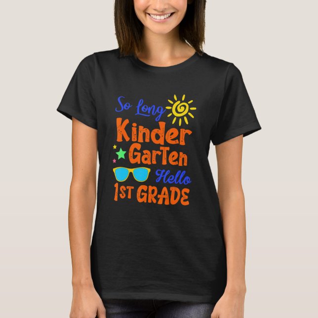Så Long Kindergarten Hej 1st Klass Lärare Stud T Shirt (Framsida)