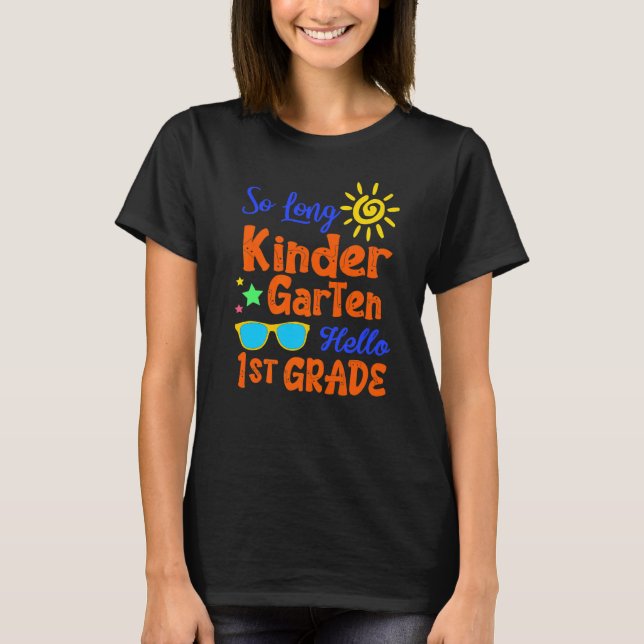 Så Long Kindergarten Hej 1st Klass Lärare Stud T Shirt (Framsida)
