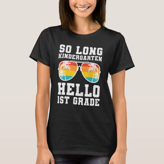 Så Long Kindergarten Hej First Klass Lacher Stu T Shirt (Framsida)