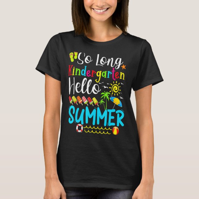 Så Long Kindergarten Hej Summer Teacher Student T Shirt (Framsida)