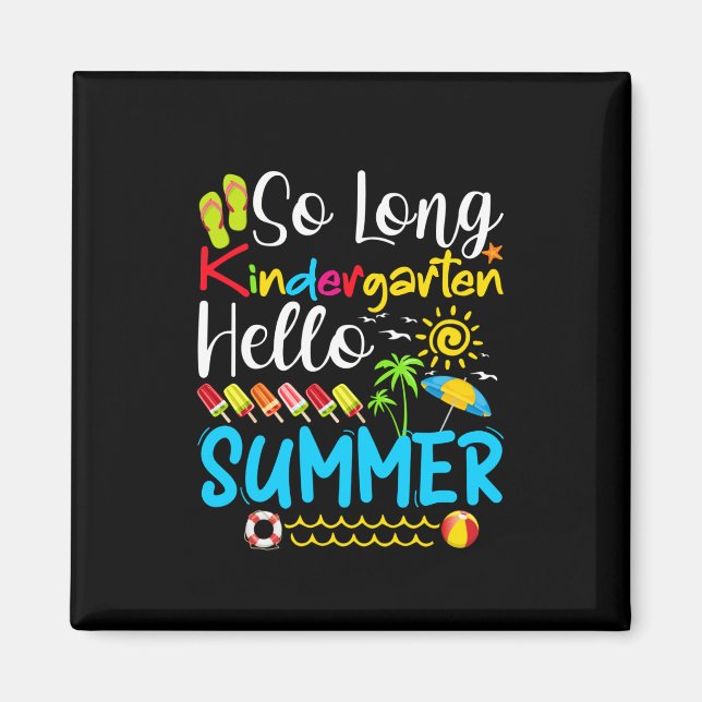 Så Long Kindergarten Klass Hej Sommar Magnet (Framsidan)