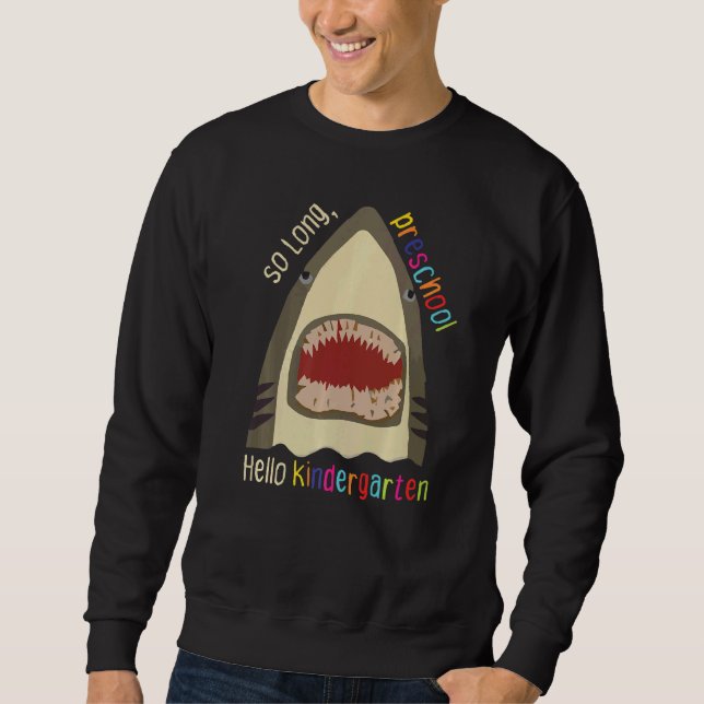 Så Long Preschool Hej Kindergarten Shark Pre K G Lång Ärmad Tröja (Framsida)
